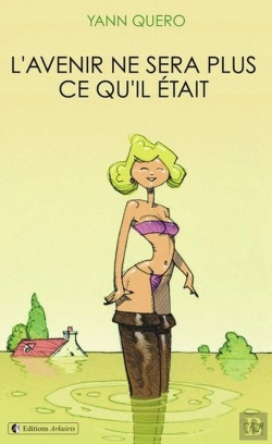 Bertrand.pt - L'Avenir Ne Sera Plus Ce Qu'Il Etait