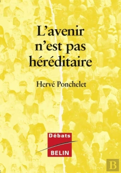 Bertrand.pt - L'Avenir N'Est Pas Héréditaire