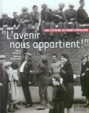 L'Avenir Nous Appartient ; Une Histoire Du Front Populaire