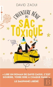 L'Aventure Bénie Du Sac Toxique