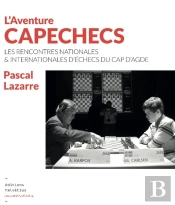 L'Aventure Capechecs - Les Rencontres Nationales Et Internationales Du Cap D'Agde
