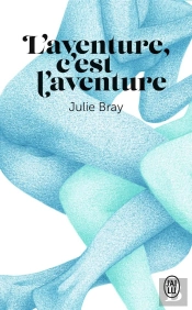 L'Aventure, C'Est L'Aventure