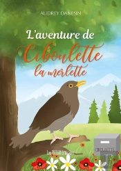L'Aventure De Ciboulette La Merlette
