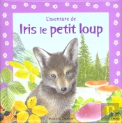 L'Aventure De; Iris Le Petit Loup