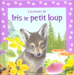 Bertrand.pt - L'Aventure De; Iris Le Petit Loup