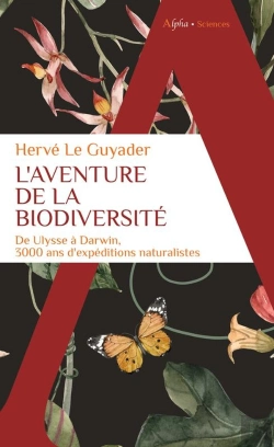 Bertrand.pt - L'Aventure De La Biodiversité : 3000 Ans D'Expéditions Naturalistes