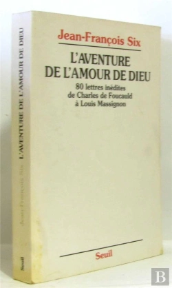 Bertrand.pt - L'Aventure De L'Amour De Dieu. 80 Lettres Inedites De Charles De Foucauld A Louis Massignon