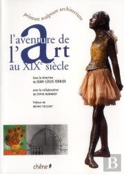 L'Aventure De L'Art Au Xix Siècle