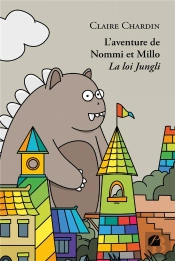 L'Aventure De Nommi Et Millo ; La Loi Jungli