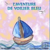 L'Aventure De Voilier Bleu