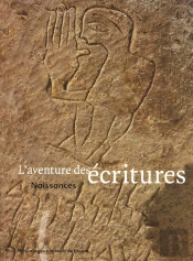 L'Aventure Des Ecritures T.1 Naissances