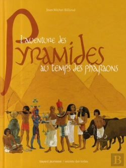 Bertrand.pt - L'Aventure Des Pyramides Au Temps Des Pharaons