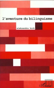 L'Aventure Du Bilinguisme