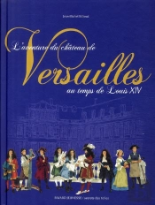 L'Aventure Du Château De Versailles Au Temps De Louis Xiv