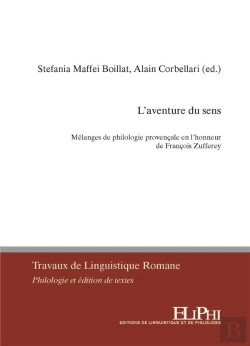 Bertrand.pt - L'Aventure Du Sens : Mélanges De Philologie Provençale En L'Honneur De François Zufferey