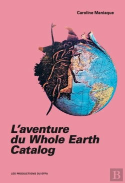Bertrand.pt - L'Aventure Du Whole Earth Catalog