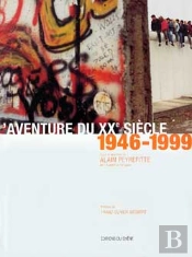 L'Aventure Du Xx Siecle ; 1946-1999 T.2