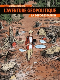 Bertrand.pt - L'Aventure Géopolitique Tome 1 : La Déforestation