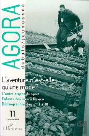 L'Aventure N'Est-Elle Qu'Une Mode