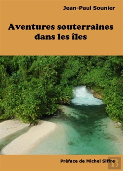 Bertrand.pt - L'Aventure Souterraine Dans Les Iles