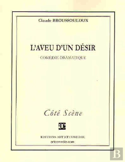 Bertrand.pt - L'Aveu D'Un Désir ; Comédie Dramatique
