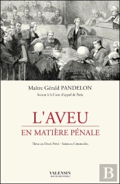 L'Aveu En Matière Pénale