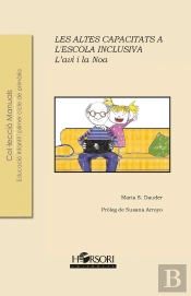 L'Avi I La Noa. Les Altes Capacitats A L'Escola Inclusiva