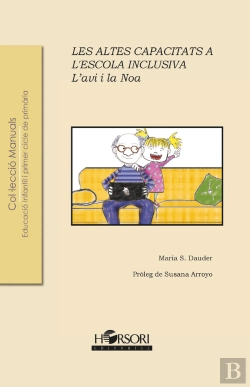 Bertrand.pt - L'Avi I La Noa. Les Altes Capacitats A L'Escola Inclusiva