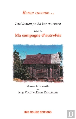 Bertrand.pt - Lavi Lontan Pa Bò Kaz An Mwen Suivi De Ma Campagne D'Autrefois
