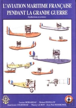 Bertrand.pt - L'Aviation Maritime Francaise Pendant La Grande Guerre (Hydravions Et Avions)