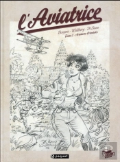 L'Aviatrice  T.2 ; Crayonnés