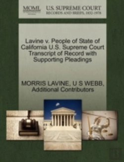 Bertrand.pt - Lavine V. People Of State Of California U.S. Supreme Court Transcript Of Record With Supporting Pleadings