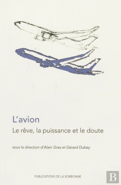 Bertrand.pt - L'Avion, Le Rêve La Puissance Et Le Doute