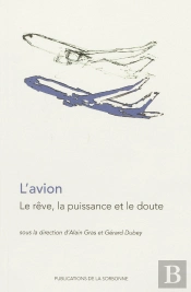 L'Avion, Le Rêve La Puissance Et Le Doute