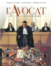 L'Avocat Tome 3 : La Loi Du Plus Faible