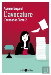 L'Avocation Tome 2 ; L'Avocature