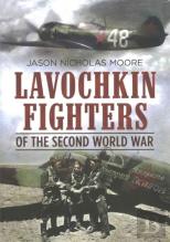 Lavochkin Fighters Of The Second World War