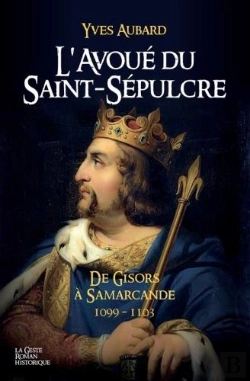 Bertrand.pt - L'Avoue Du Saint-Sepulcre - Saga Des Limousins (Tome 18)