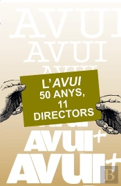 L'Avui: 50 Anys, 11 Directors