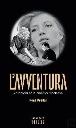 Bertrand.pt - L'Avventura - Antonioni Et Le Cinema Moderne - Illustrations, Noir Et Blanc