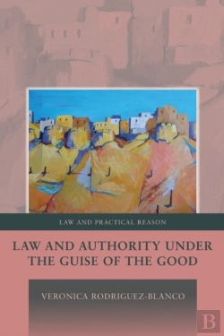 Bertrand.pt - Law And Authority Under The Guise Of The Good