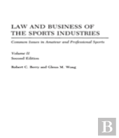 Law And Business Of The Sports Industries