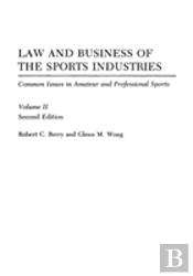 Law And Business Of The Sports Industries