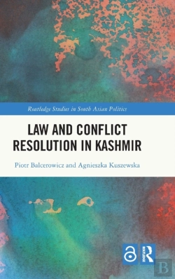Bertrand.pt - Law And Con?Ict Resolution In Kashmir