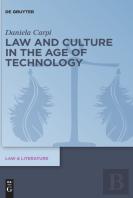 Law And Culture In The Age Of Technology