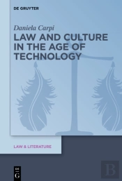 Law And Culture In The Age Of Technology