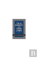 Law And Democracy In The Empire Of Force