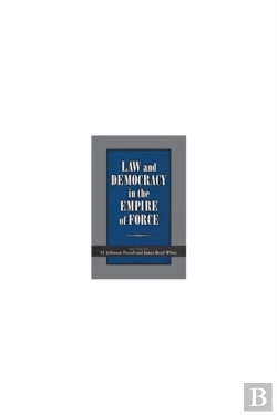 Bertrand.pt - Law And Democracy In The Empire Of Force