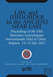 Law And (Dis)Order In The Ancient Near East