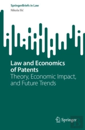 Law And Economics Of Patents